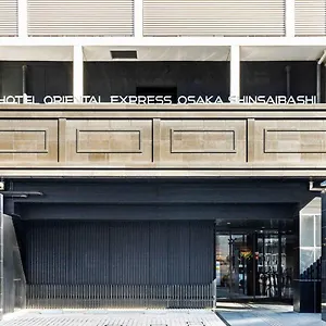 Hotel Oriental Express Shinsaibashi, Osaka